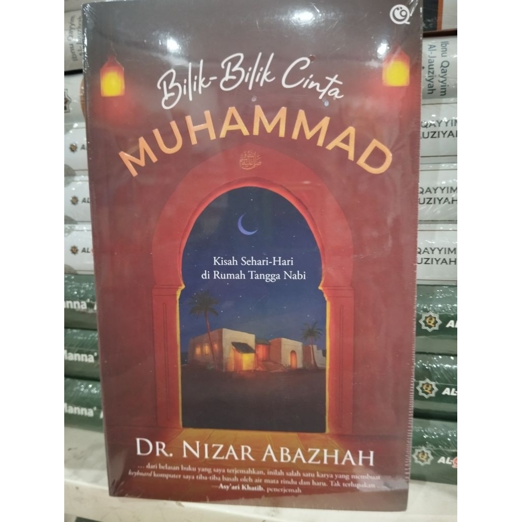Bilik Bilik Cinta Muhammad Kisah Sehari Hari Rumah Tangga Nabi