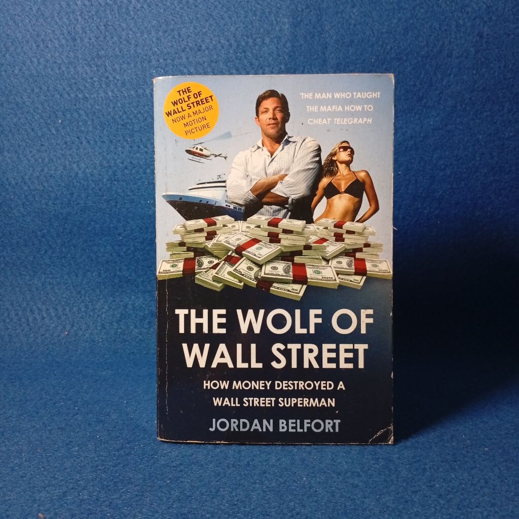 The Wolf of Wall Street by Jordan Belfort