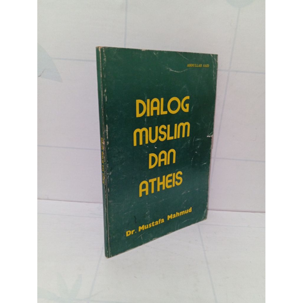 Dialog Muslim Dan Atheis By Dr. Mustafa Mahmud