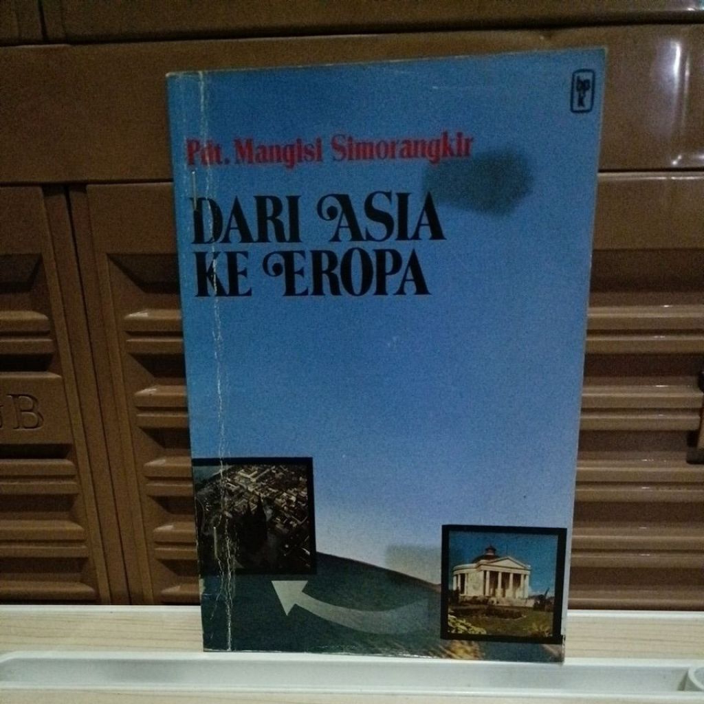 Buku Original - Dari Asia Ke Eropa oleh Pdt. Mangisi Simorangkir