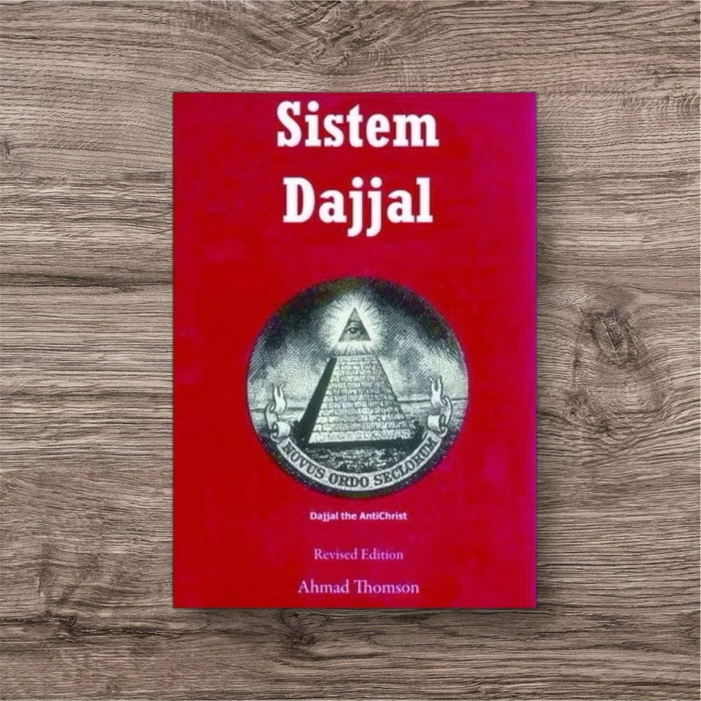 Buku Sistem Dajjal (Dajjal the Antichrist) Ahmad Thomson