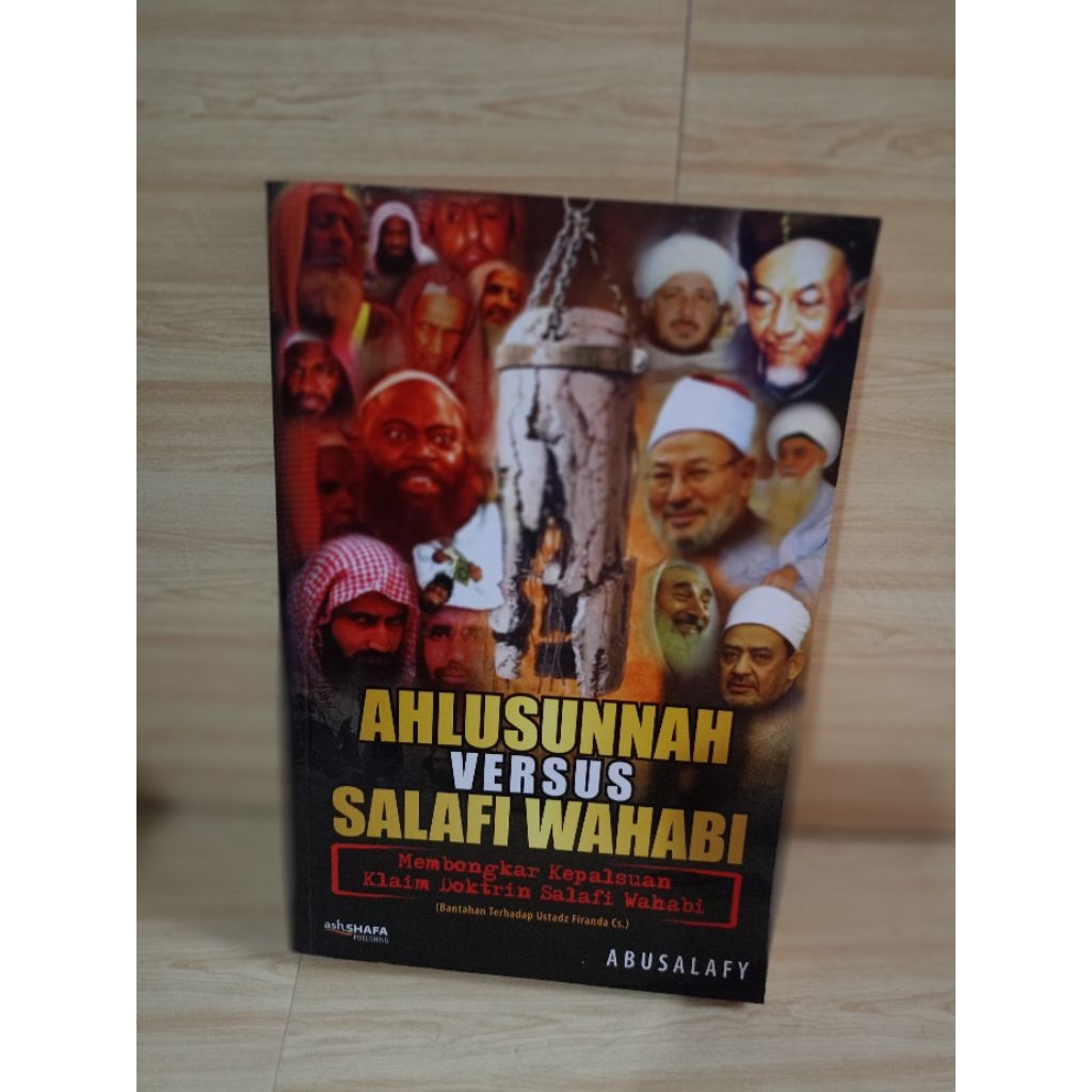 AHLUSUNNAH VERSUS SALAFI WAHABI by abusalafy