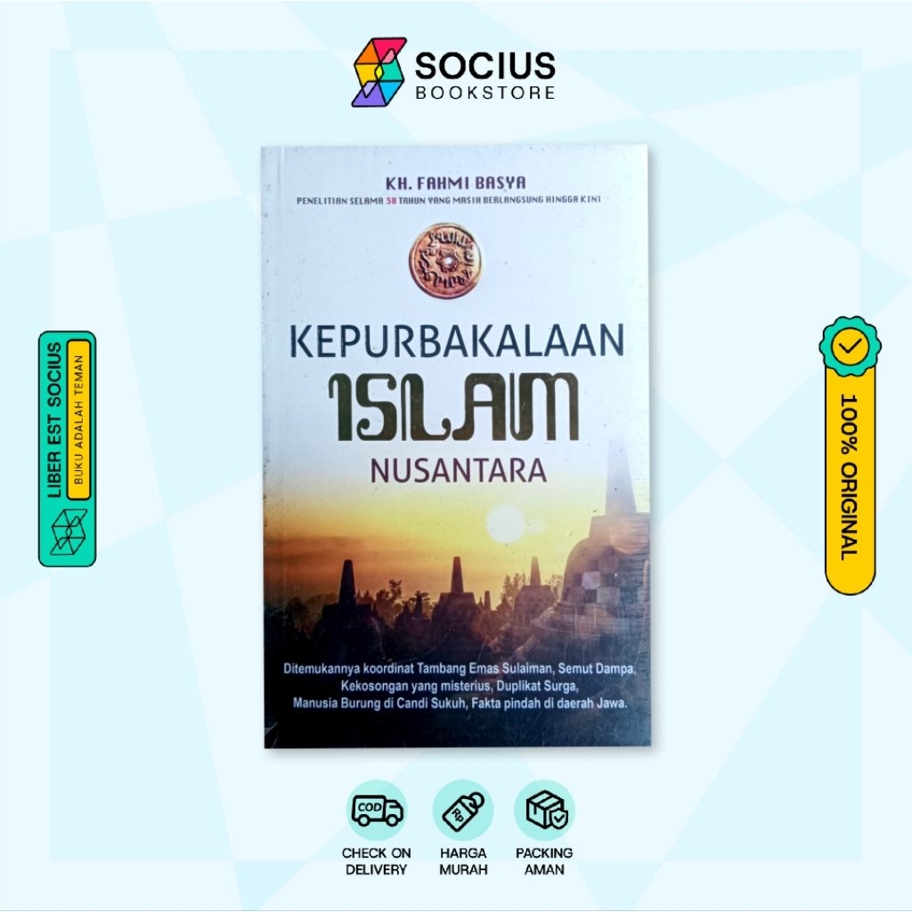 BUKU SEJARAH [ ORIGINAL ] KEPURBAKALAAN ISLAM NUSANTARA - FAHMI BASYA