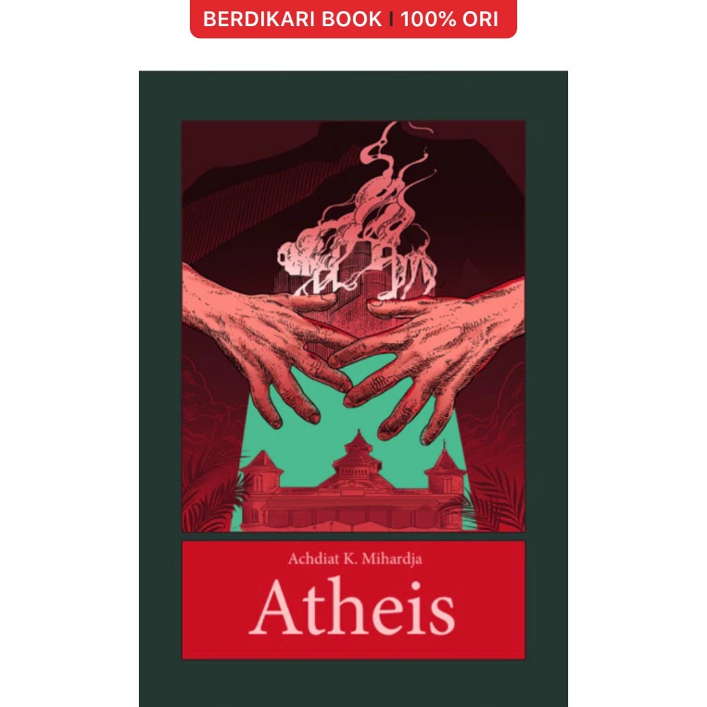Atheis (Achdiat Karta Mihardja) - Balai Pustaka