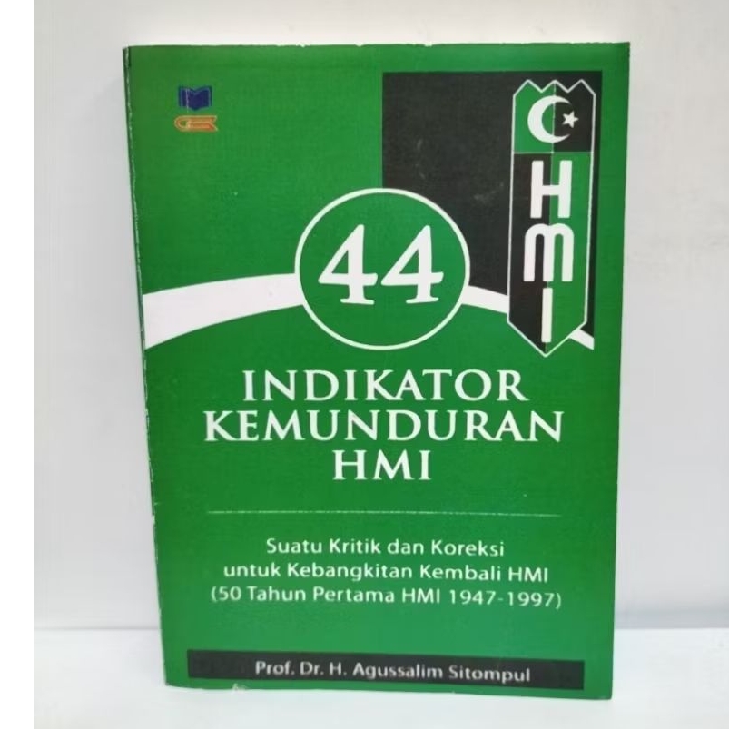 Buku 44 indikator kemunduran HMI.oleh prof AguSalim sitompul