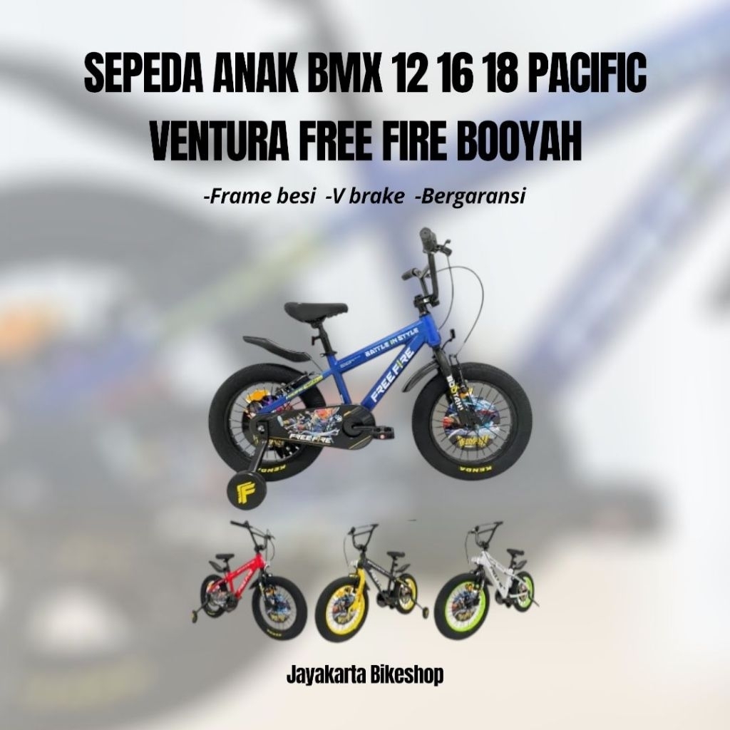 SEPEDA ANAK BMX 12 16 18 PACIFIC VENTURA FREE FIRE BOOYAH | BMX BIKE ANAK ORIGINAL DAN BERGARANSI