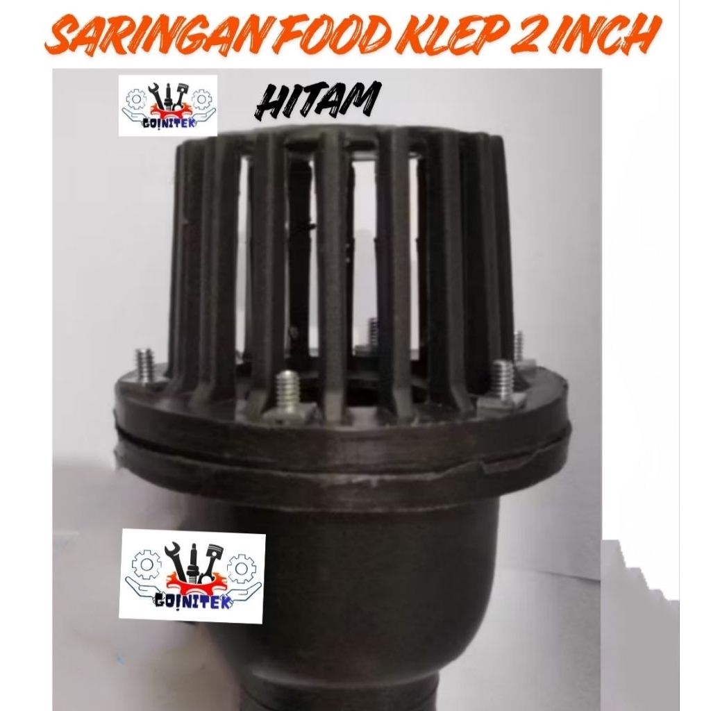 SARINGAN FOOD KLEP 2 INCH  / KLEP SARINGAN POMPA AIR 2 INCH