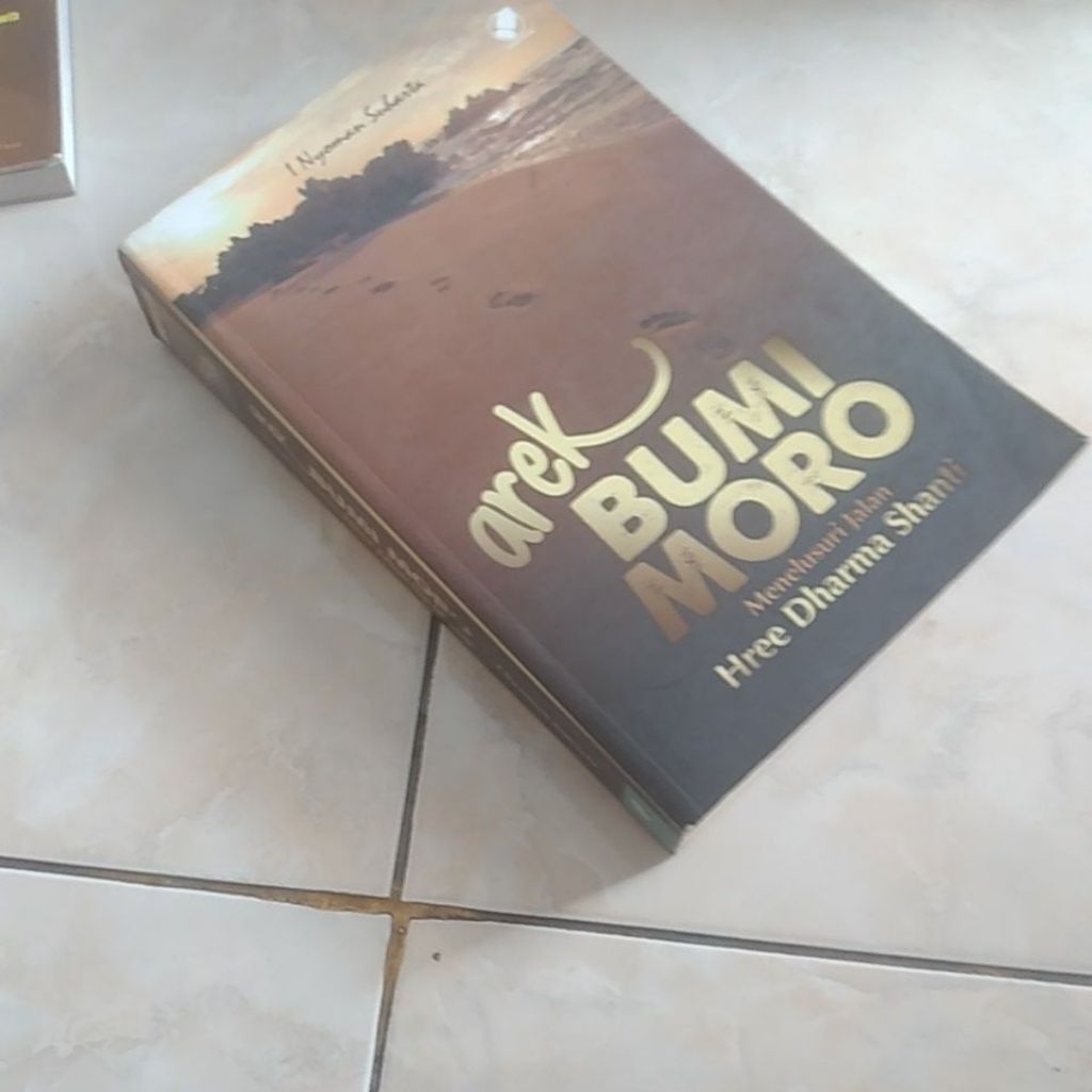 AREK BUMI MORO MENELUSURI JALAN HREE DHARMA SHANTI