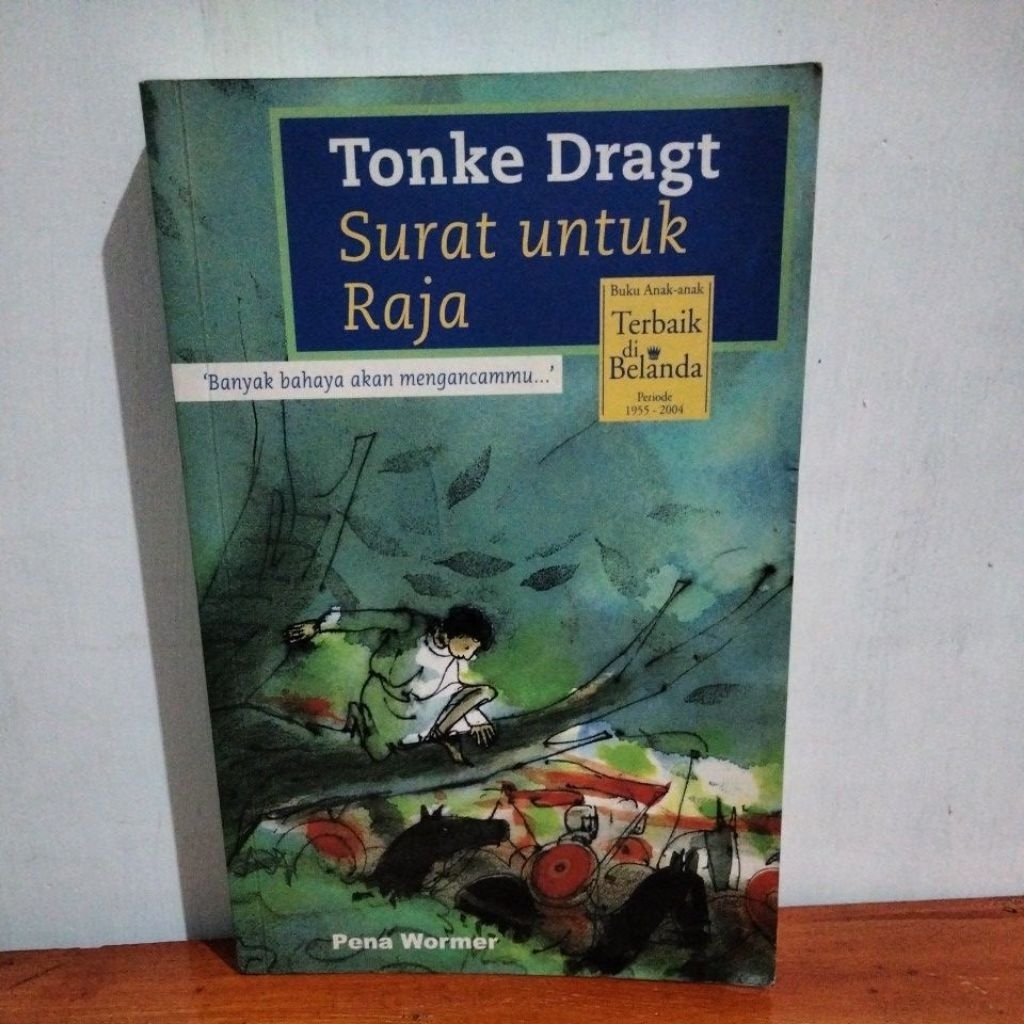 Tonke Dragt Surat Untuk Raja Pena Wormer