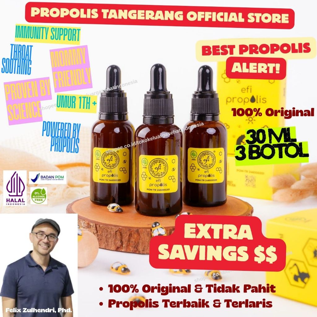 PAKET HEMAT 3 - 30ML - Efi Propolis by Prof Felix, PhD / Kebun Efi | Madu Efi | Propolis Anak Terbai