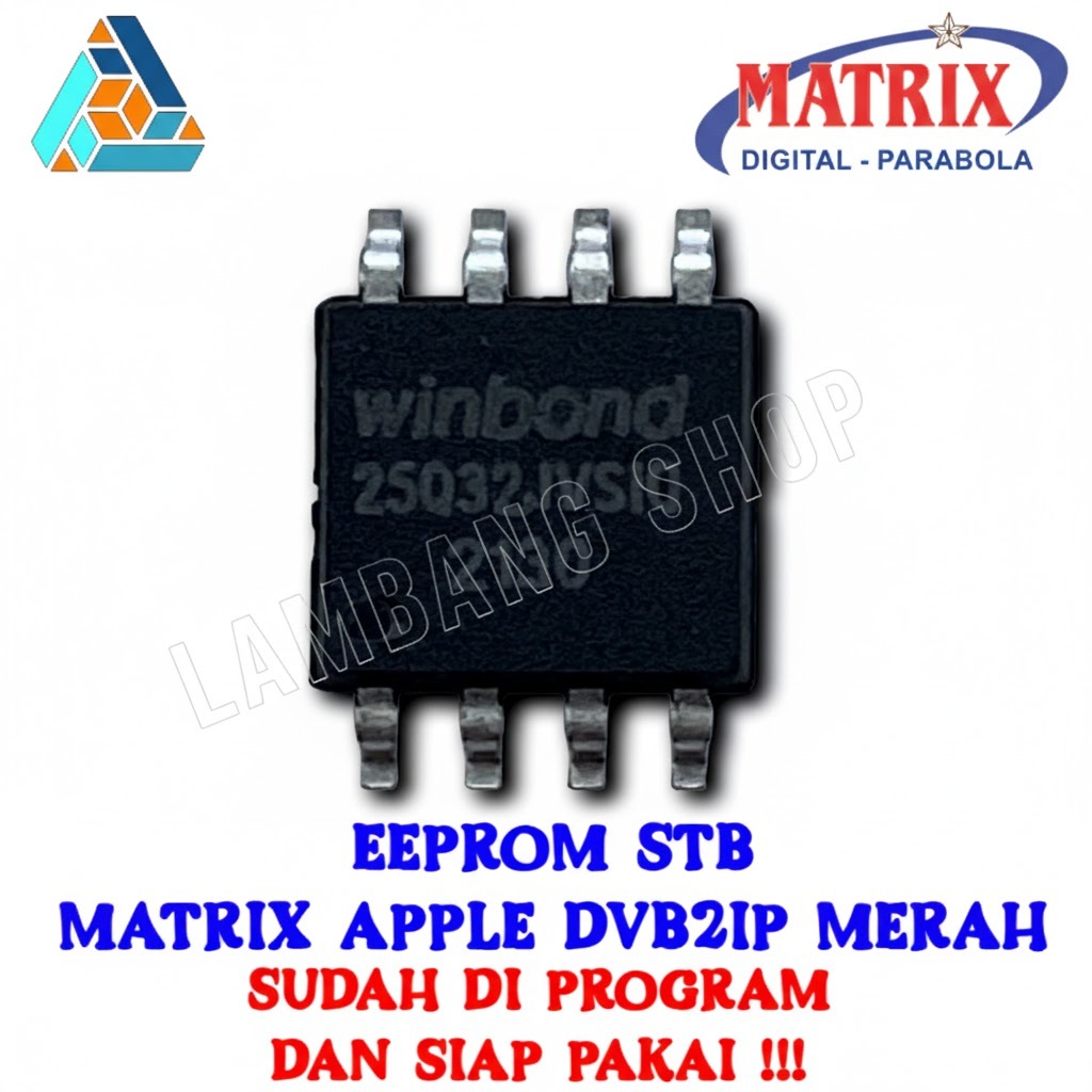 IC EEPROM UNTUK STB SET TOP BOX TV DIGITAL MATRIX-M_APPLE-DVB2IP