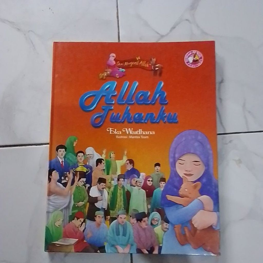 SERI MENGENAL ALLAH,ALLAH TUHANKU