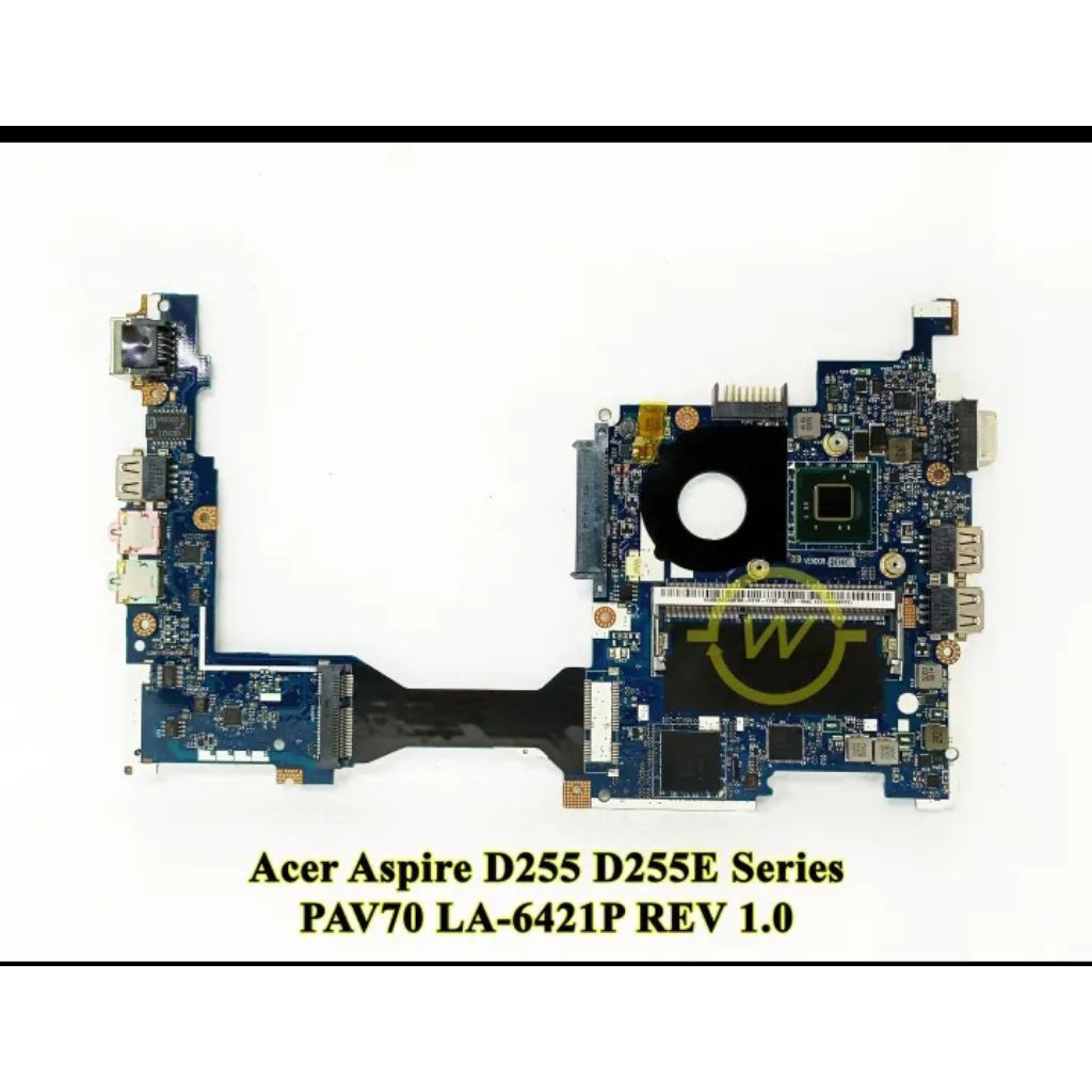 Mainboard Motherboard Laptop Acer Aspire D255 D255E PAV70 LA-6421P Series MBACD255SLGXXSU