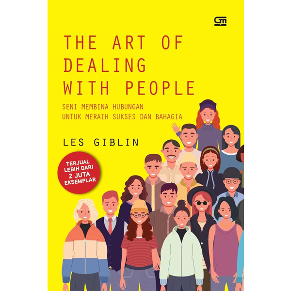 The Art Of Dealing With People - Les Giblin