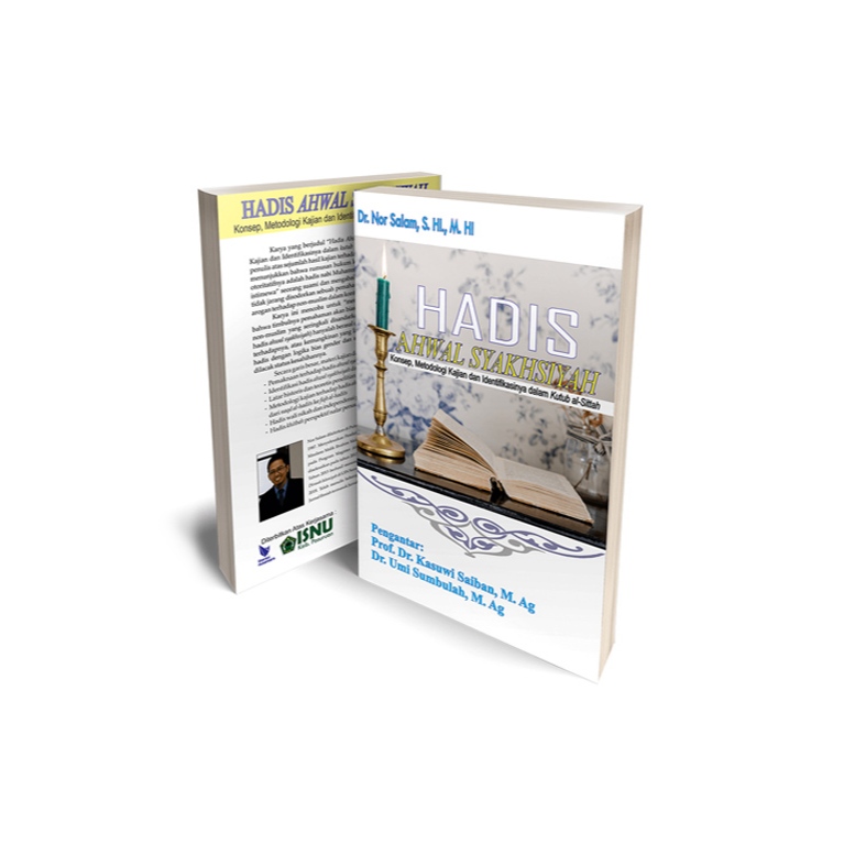 Hadis Ahwal Syakhsiyah Konsep, Metodologi Kajian dan Identifikasinya dalam Kutub al-Sittah — Dr. Nor
