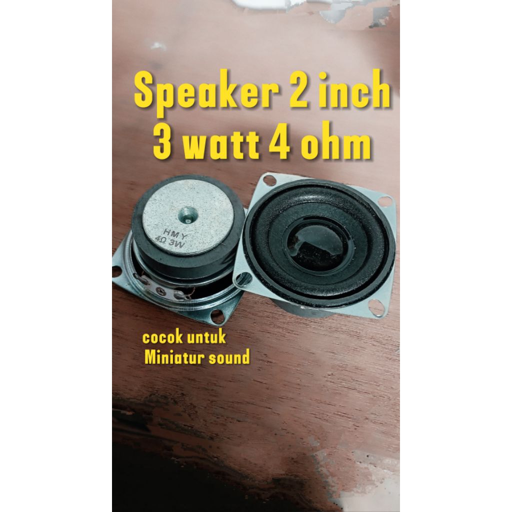 SPEAKER 2 INCH 3WATT 4OHM COCOK BUAT MINIATUR SOUND