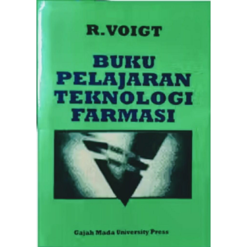 Buku Pelajaran Teknologi Farmasi by R.Voigt