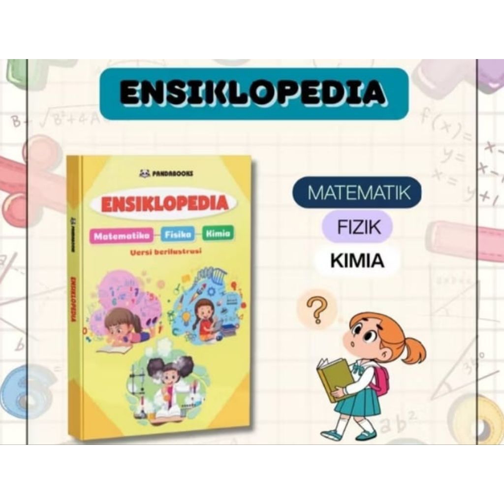 BUKU ENSIKLOPEDIA ILMU DASAR PEMBELAJARAN MATEMATIKA FISIKA KIMIA