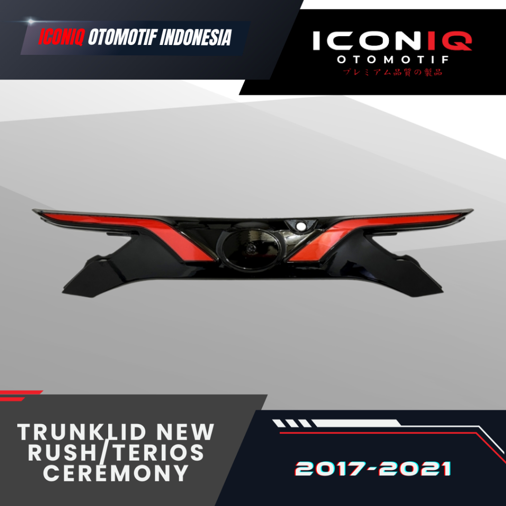 TRUNKLID NEW RUSH/TERIOS 2017-2021 CEREMONY