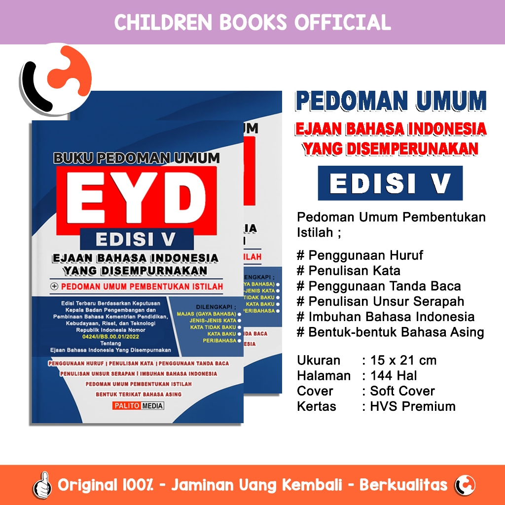 Buku EYD Edisi 5 / Buku Pedoman Umum EYD yang Disempurnakan & Pedoman Umum Pembentukan Istilah Edisi