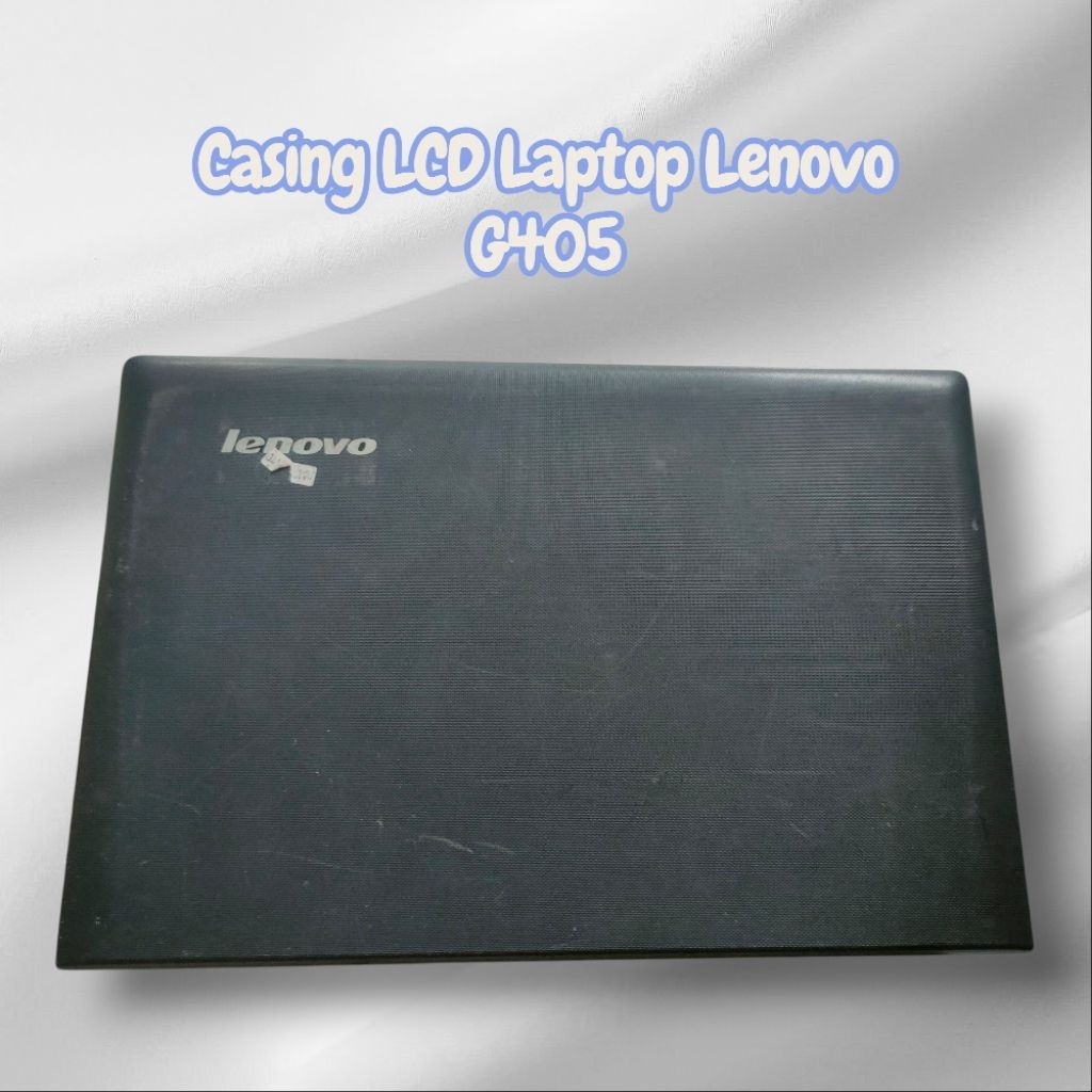 Casing LCD Laptop Lenovo G405