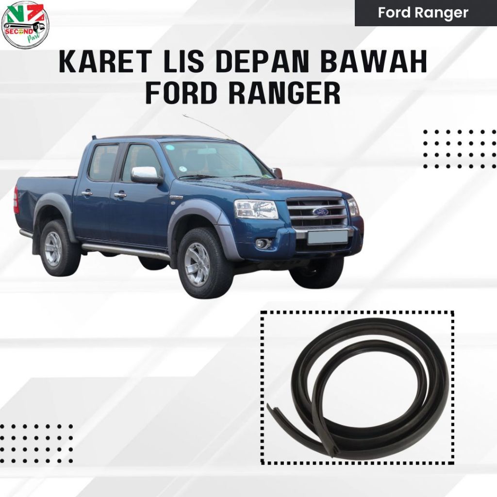 Karet Lis Kaca Depan Bawah Ford Ranger | Seal Kaca Depan | Anti Bocor
