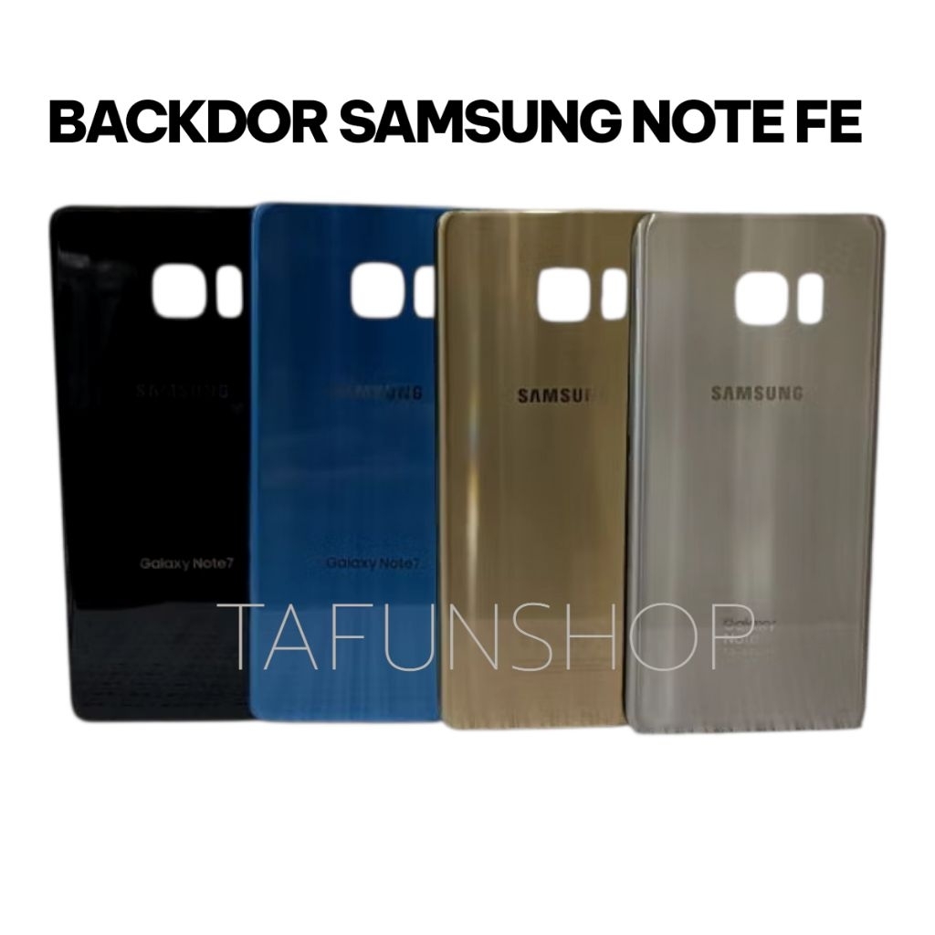 Backdooor Back Cover Samsung Note 7 Note FE/ Back Cassing Samsung Note FE Note7