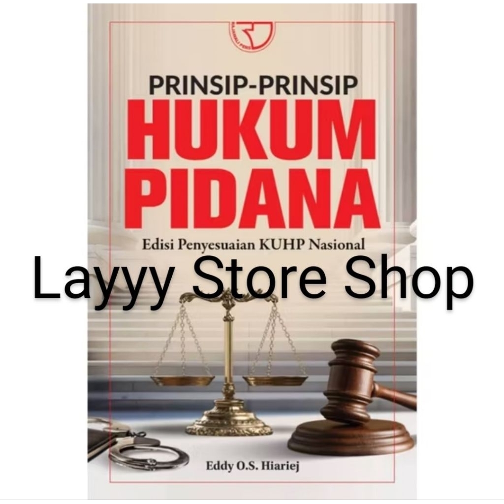 (Original) Prinsip-Prinsip Hukum Pidana: Edisi Penyesuaian KUHP Nasional - Eddy O.S. Hiariej