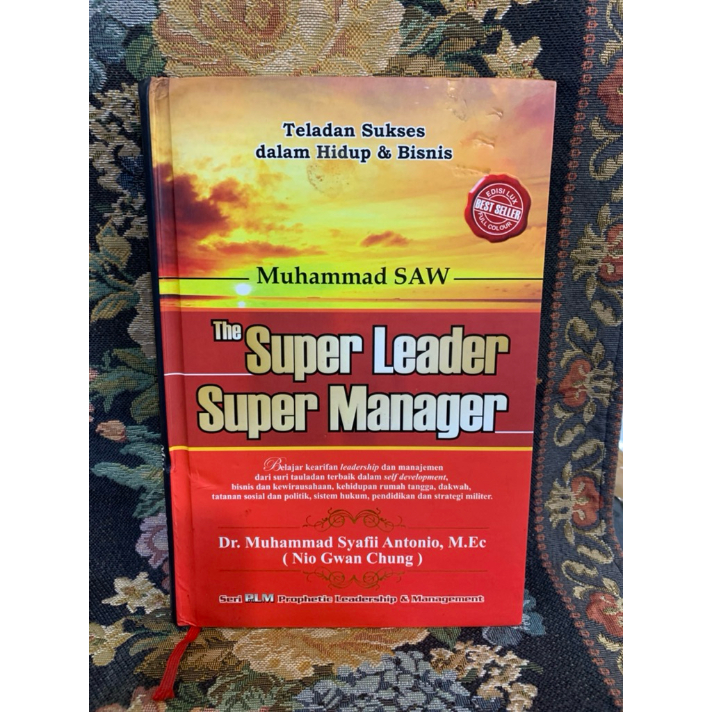 Muhammad saw the super leader super manager by Dr muhammad syafiiantonio