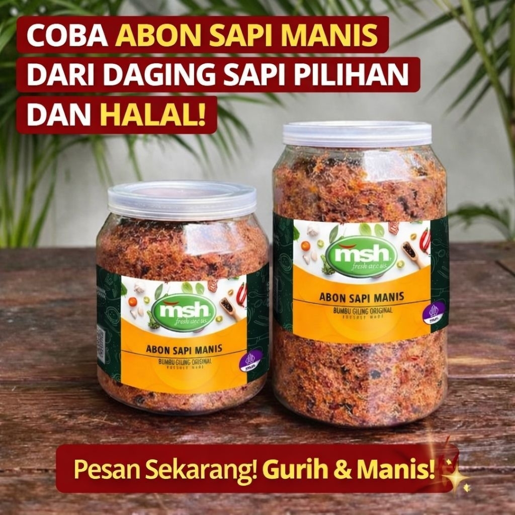 MSH Abon Sapi Manis & Pedas Premium , Abon Asli , Abon Premium , Abon Sapi Murni