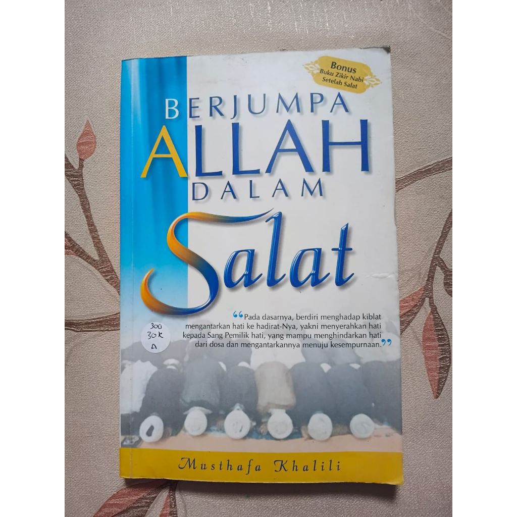 Berjumpa Allah dalam Salat oleh Musthafa Khalili