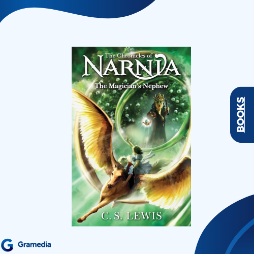 Gramedia Medan - The Chronicles of Narnia: The Magician's Nephew ( English )