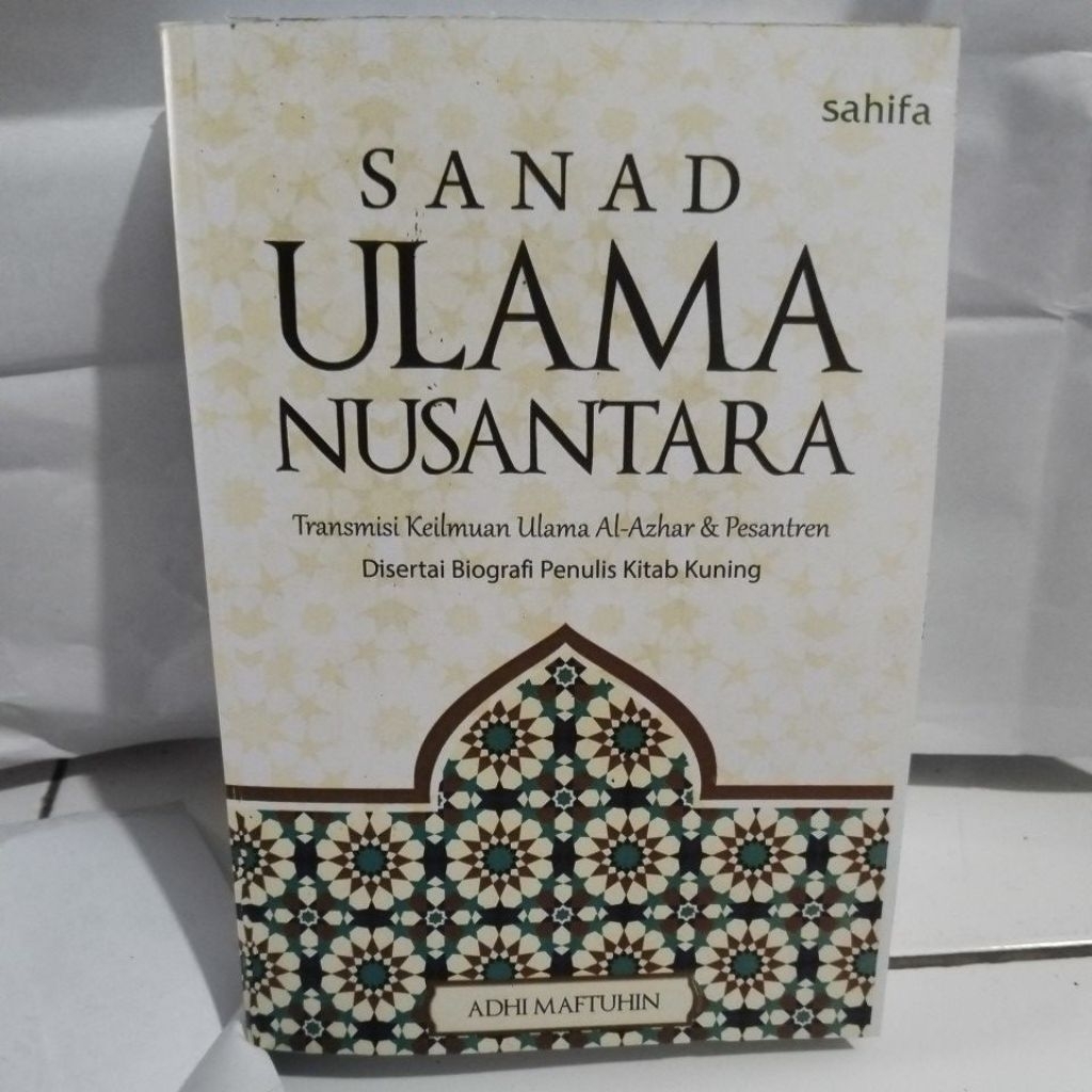 SANAD ULAMA NUSANTARA BY ADHI MAFTUHIN
