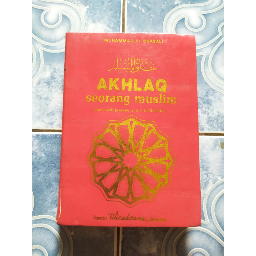 Original HC Hardcover Khuluqul Muslim Akhlaq Seorang Muslim karya Muhammad Al Ghazali