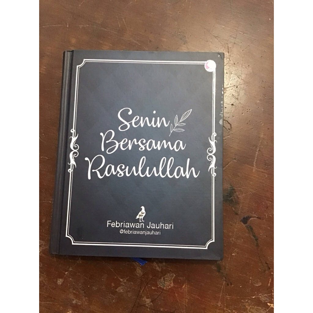 SENIN BERSAMA RASULULLAH BY FEBRIAWAN JAUHARI (Original)