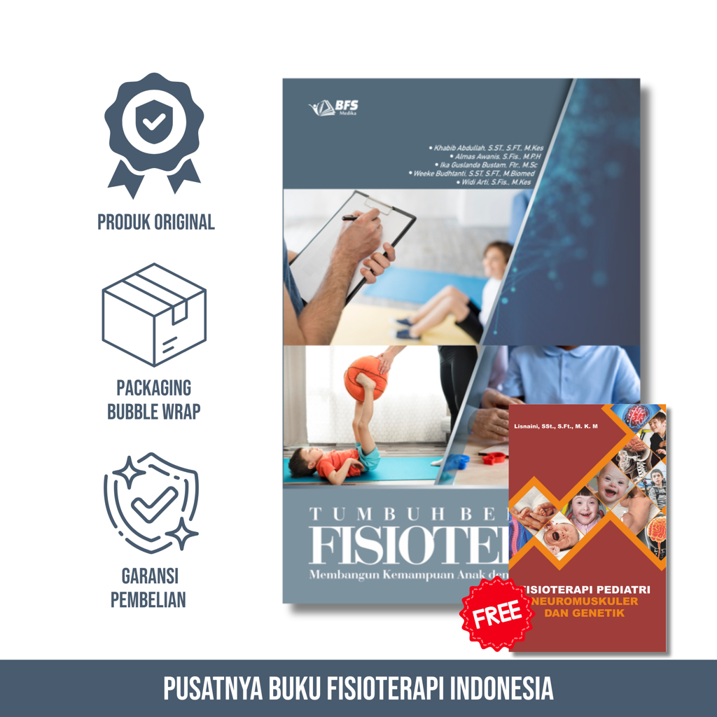 Buku Tumbuh Bersama Fisioterapi: Membangun Kemampuan Anak dengan Terapi Khusus (FREE Buku Fisioterap