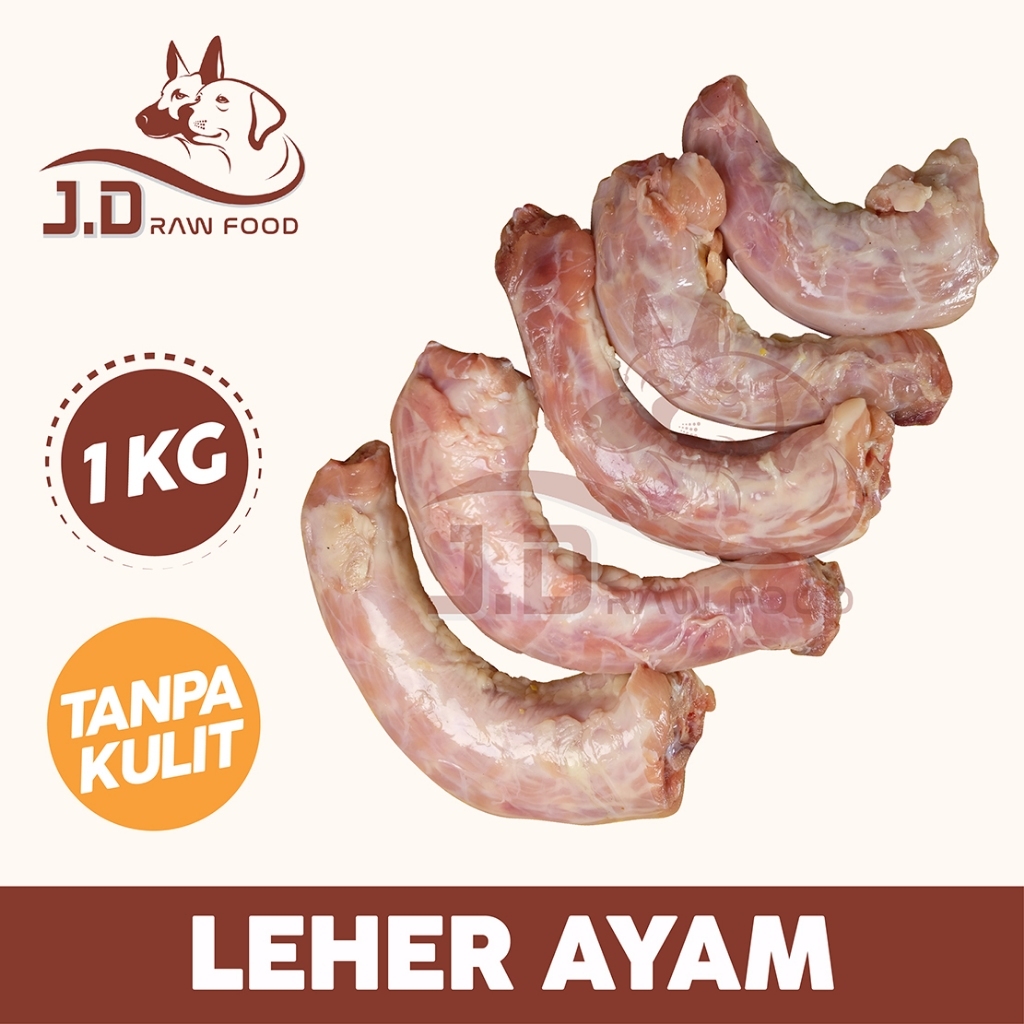 Leher Ayam tanpa Kulit 1KG | Snack Anjing & Kucing | Penguat Gigi & Tulang | JD Raw Food