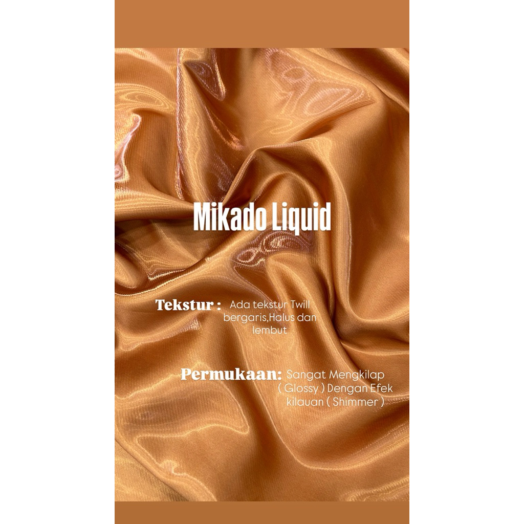 Mikado Double Face/Mikado Liquid/Kain Mikado/Mikado Liquid