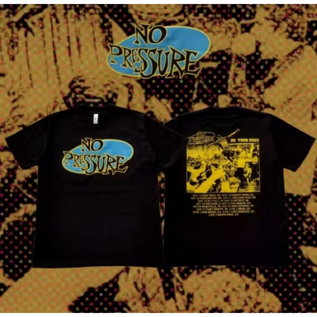 T-SHIRT NO PRESSURE US TOUR 2023
