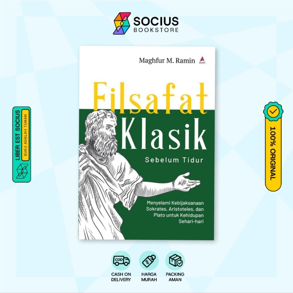 BUKU FILSAFAT [ ORIGINAL ] FILSAFAT KLASIK SEBELUM TIDUR - MAGHFUR M. RAMIN - ANAK HEBAT INDONESIA -