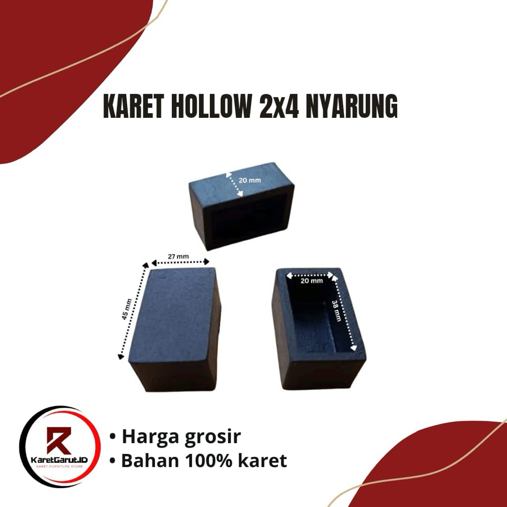 KARET KAKI HOLLOW 2x4 NYARUNG/KARET KAKI MEJA KURSI HOLLOW