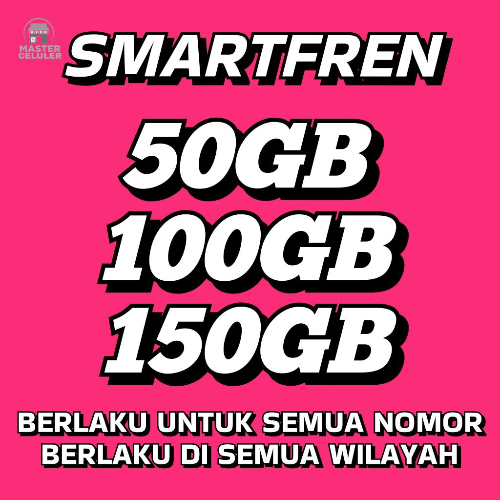 KUOTA SMARTFREN 50GB 100GB 150GB