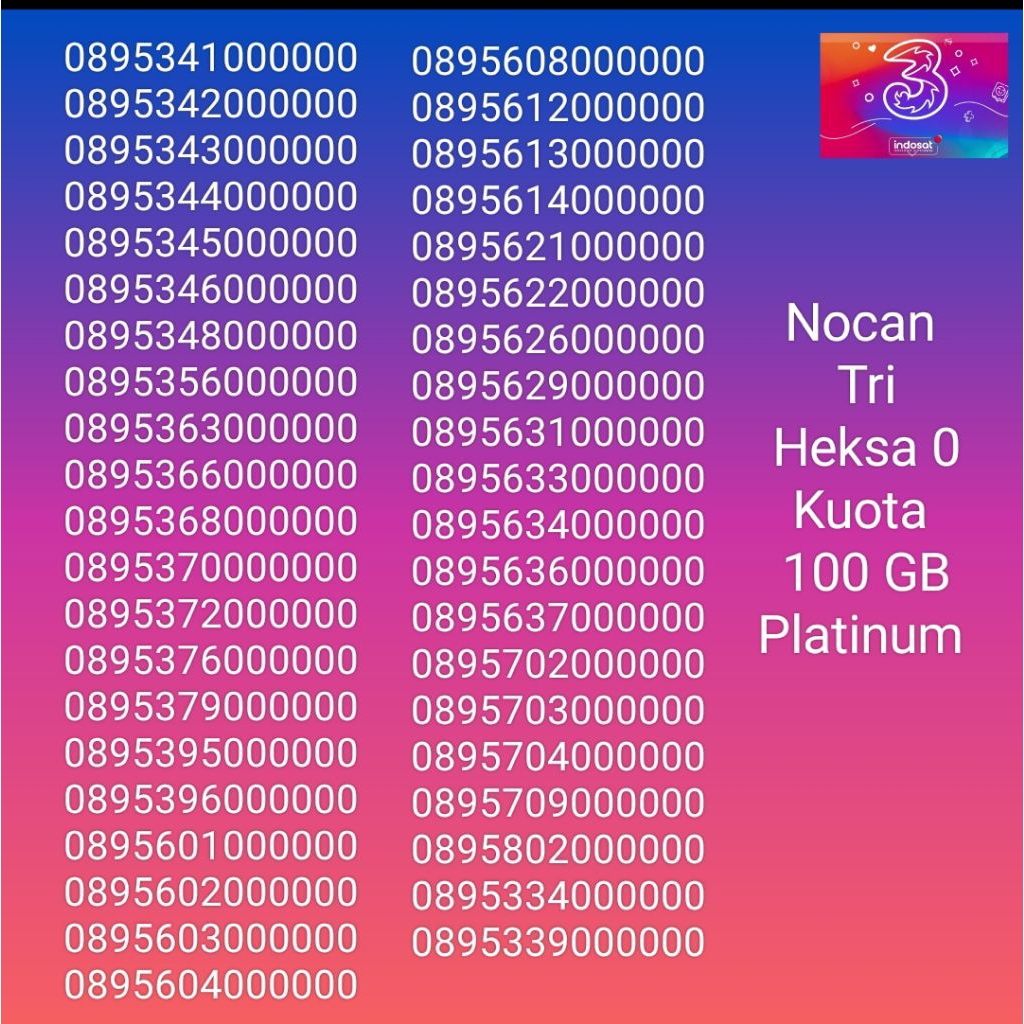 Nomor Cantik Nocan HEKSA 0 Kartu Perdana Tri Three 4G LTE Kuota 100GB Prabayar Platinum