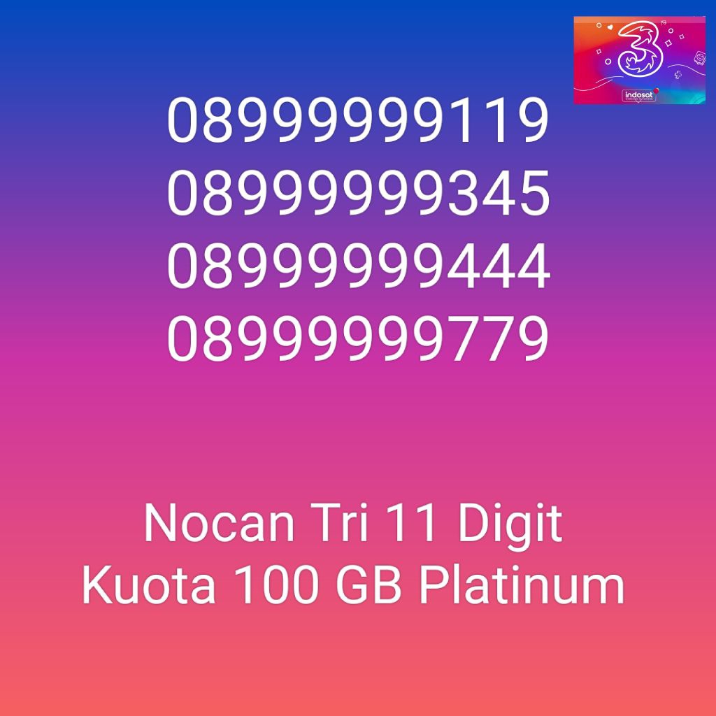 Nomor Cantik Nocan 8999999 Kartu Perdana Tri Three 4G LTE Kuota 100GB Prabayar Platinum
