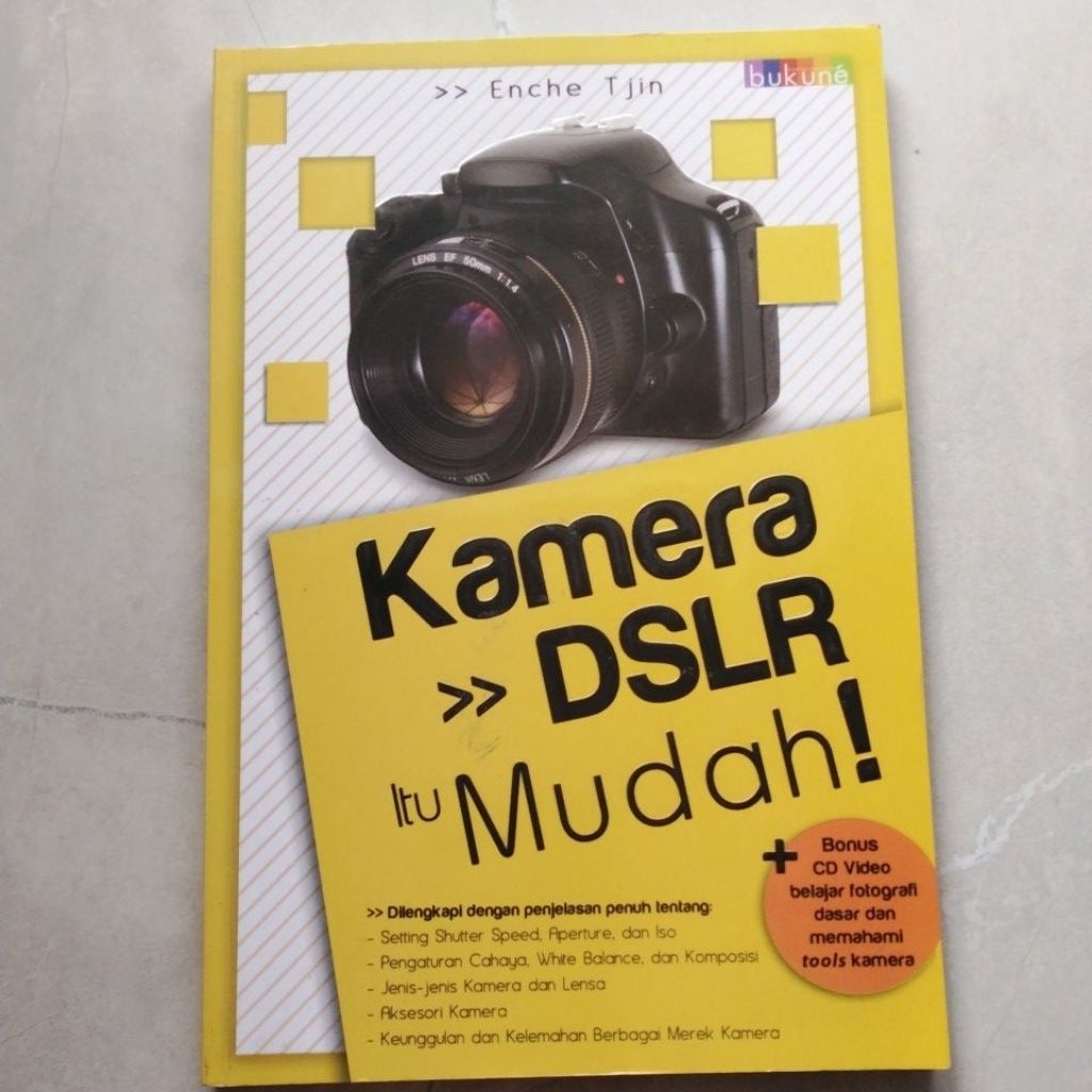 Buku Kamera DSLR itu Mudah ( ORI BEKAS ) #Enche Tjin