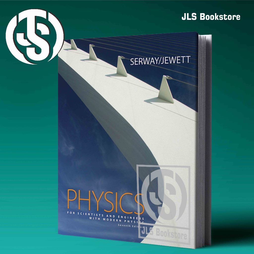 Physics for Scientists and Engineers with Modern Physics - Seventh Edition