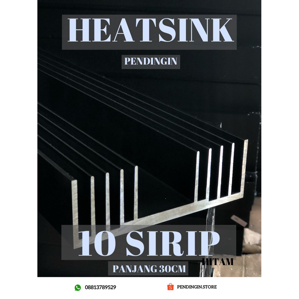 HEATSINK / PENDINGIN 10 SIRIP HITAM PANJANG. 30CM TEBAL. 6MM