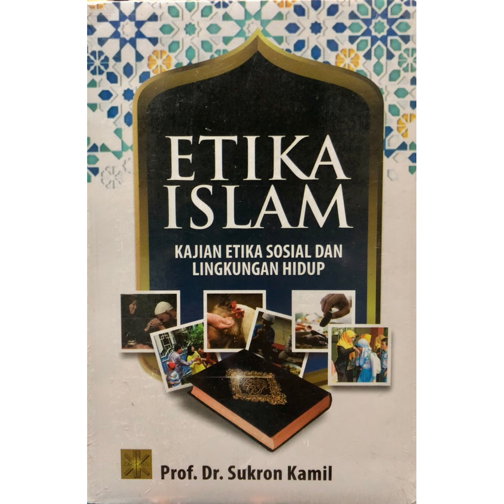 ETIKA ISLAM Kajian Etika Sosial dan Lingkungan Hidup