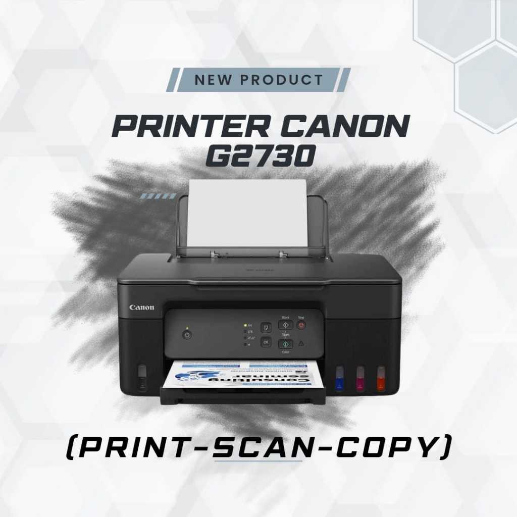 PRINTER CANON G2730 (print/copy/scan)