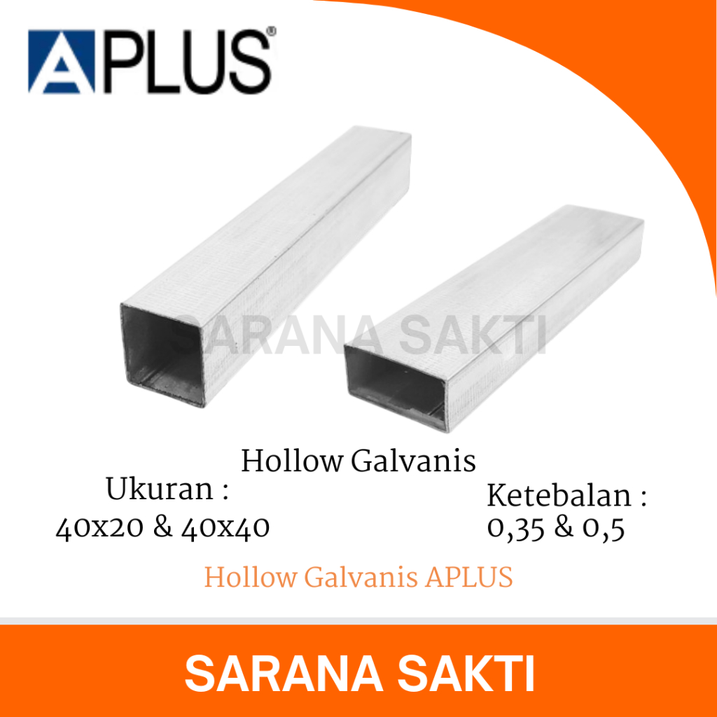 Hollow Galvanis APLUS (0.35mm & 0.5mm) | Besi Hollow Rangka Plafon 40x40 & 40x20